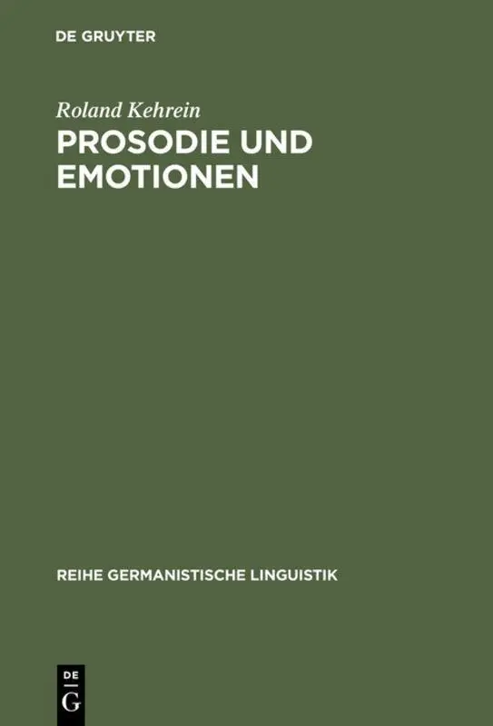 Cover: 9783484312319 | Prosodie und Emotionen | Roland Kehrein | Buch | XII | Deutsch | 2002 Cover: 9783484312319 | Prosodie und Emotionen | Roland Kehrein | Buch | XII | Deutsch | 2002