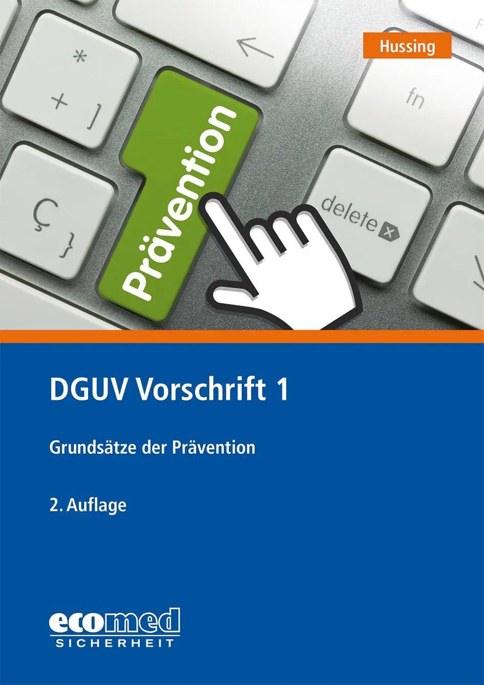 Cover: 9783609692319 | DGUV Vorschrift 1 | Grundsätze der Prävention | Marcus Hussing | Buch