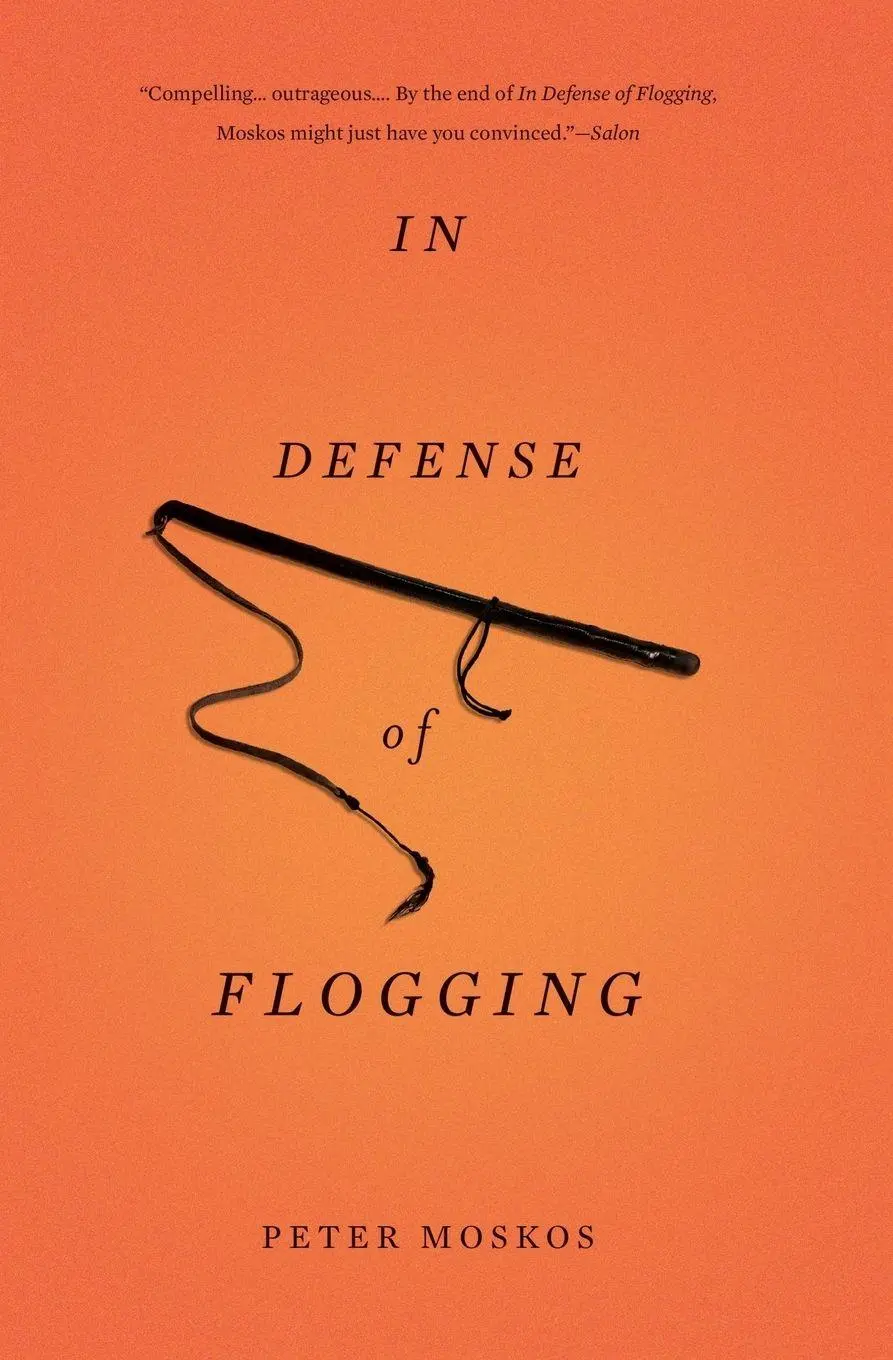 Cover: 9780465032419 | In Defense of Flogging | Peter Moskos | Taschenbuch | Englisch | 2013