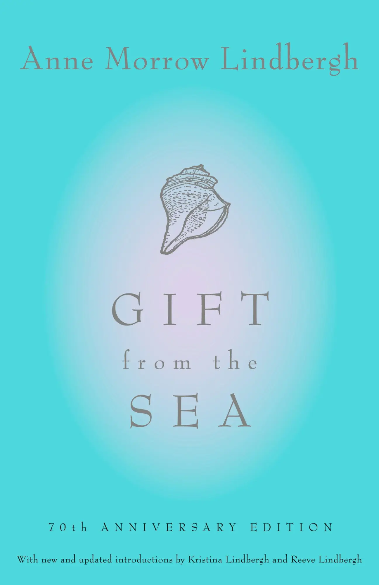 Cover: 9780679732419 | Gift from the Sea | 70th Anniversary Edition | Anne Morrow Lindbergh