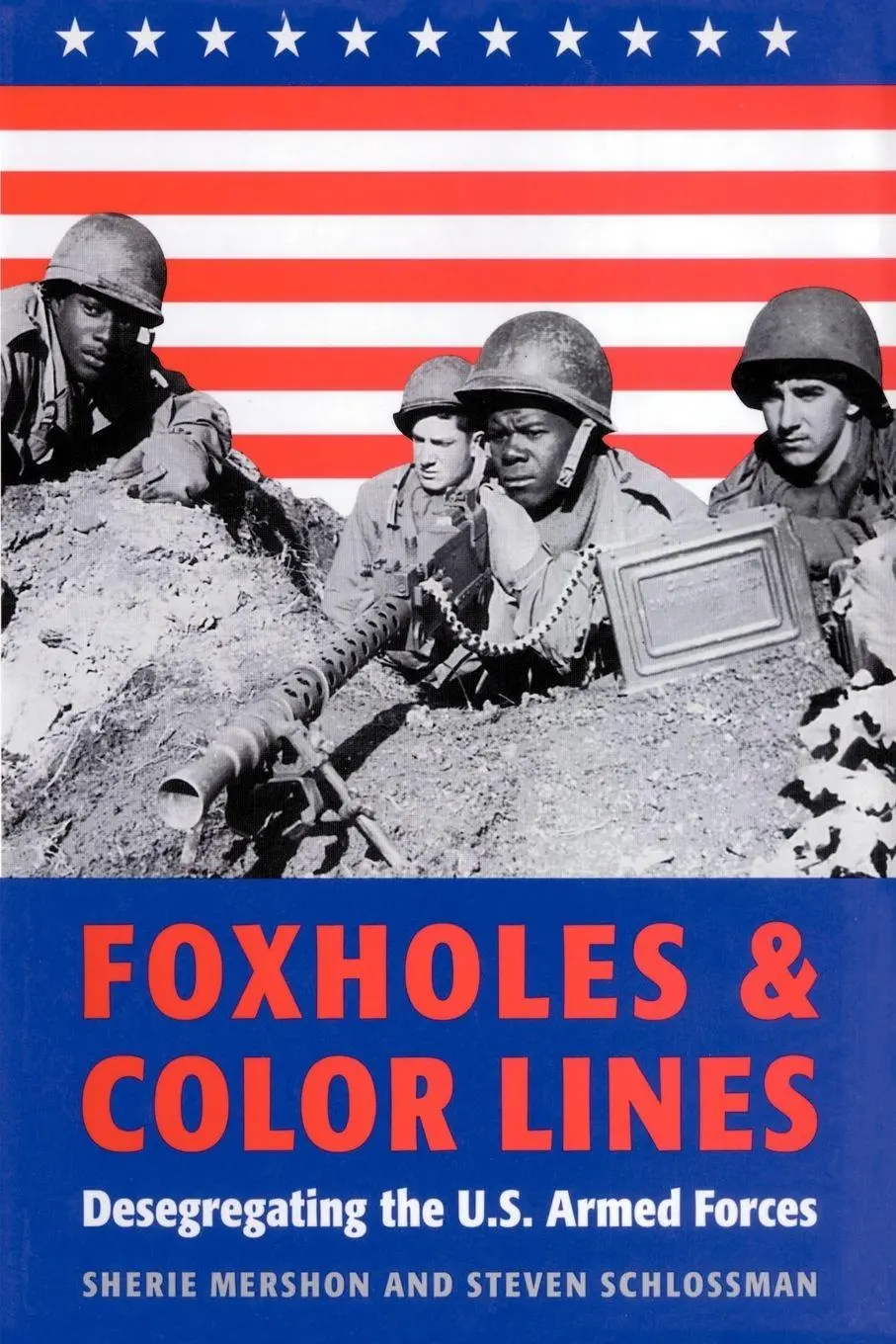 Cover: 9780801872419 | Foxholes and Color Lines | Desegregating the U.S. Armed Forces | Buch