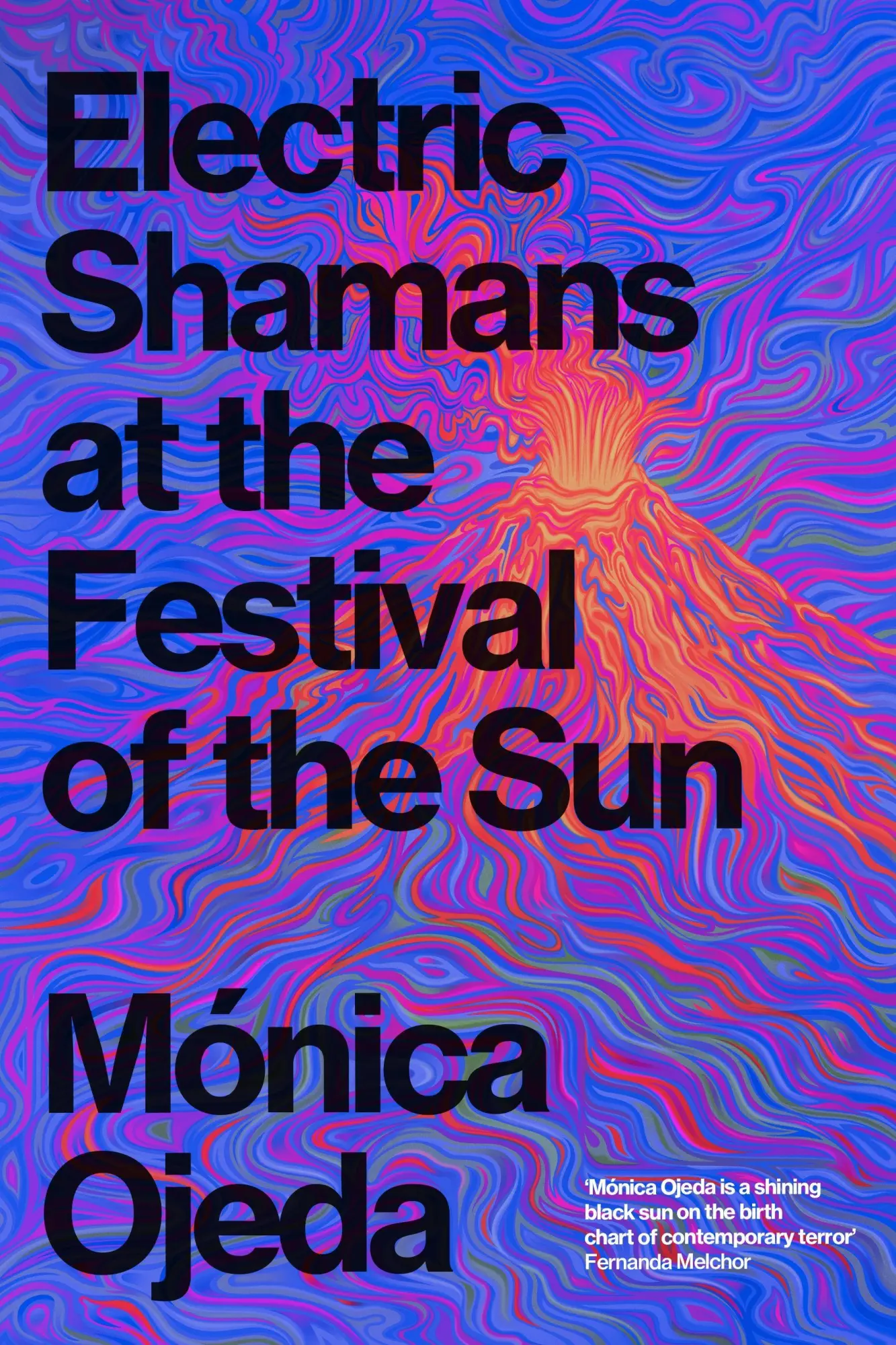 Cover: 9781803512419 | Electric Shamans at the Festival of the Sun | Mónica Ojeda | Buch