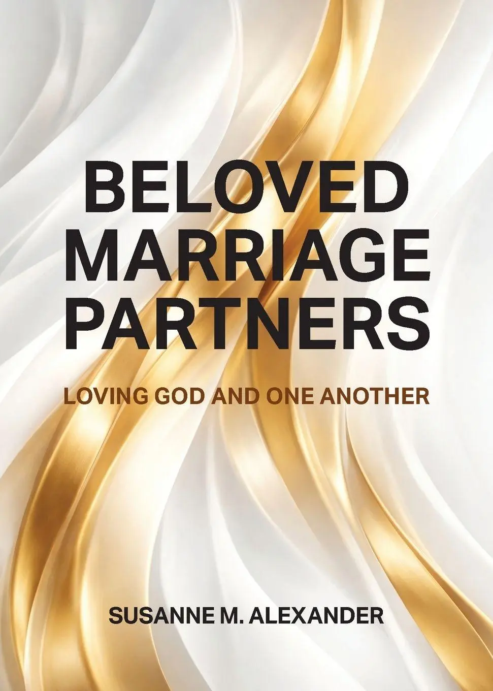 Cover: 9781940062419 | Beloved Marriage Partners | Loving God and One Another | Alexander