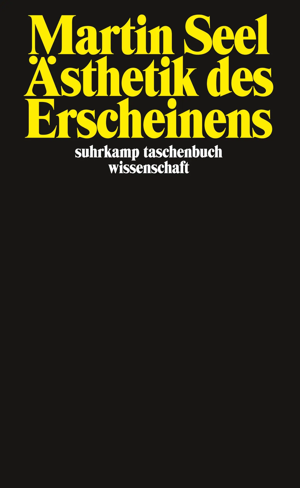 Cover: 9783518292419 | Ästhetik des Erscheinens | Martin Seel | Taschenbuch | 328 S. | 2011