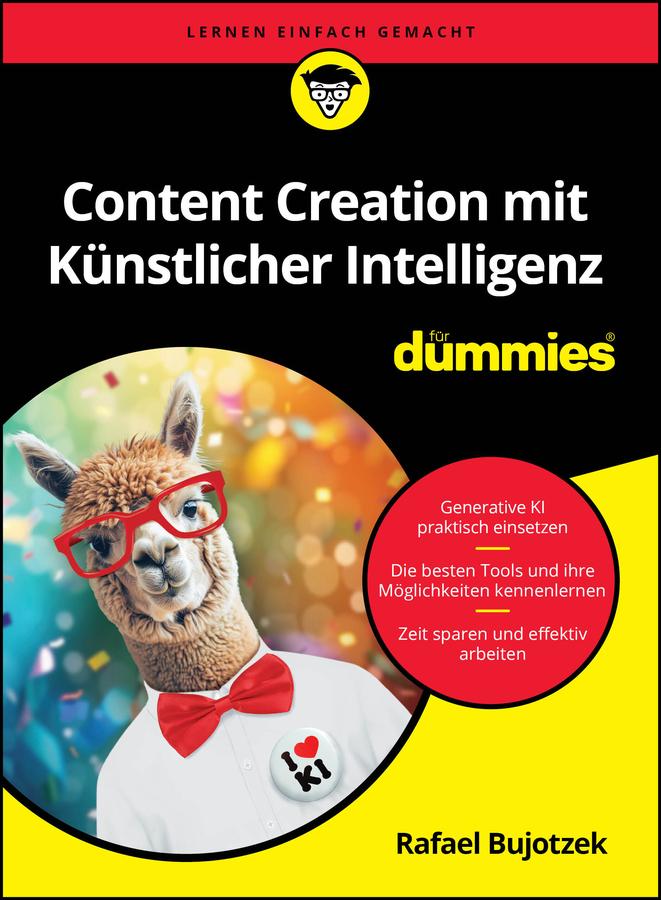 Cover: 9783527722419 | Mit KI effektiv Inhalte erstellen für Dummies | Rafael Bujotzek | Buch