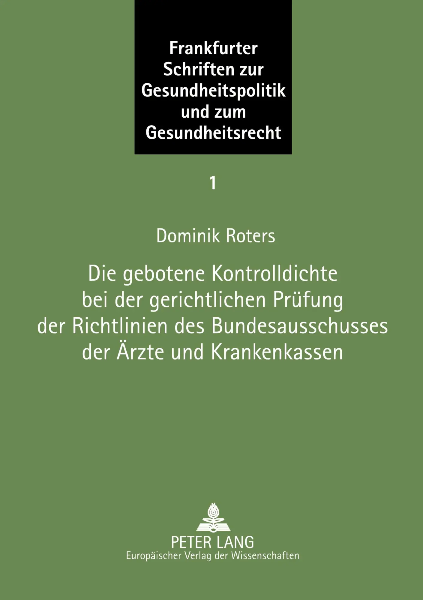 Cover: 9783631502419 | Die gebotene Kontrolldichte bei der gerichtlichen Prüfung der...