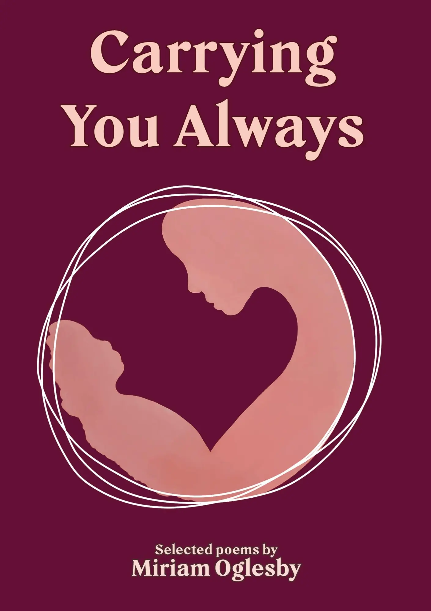 Cover: 9783695102419 | Carrying You Always | Miriam Oglesby | Taschenbuch | Englisch | 2025
