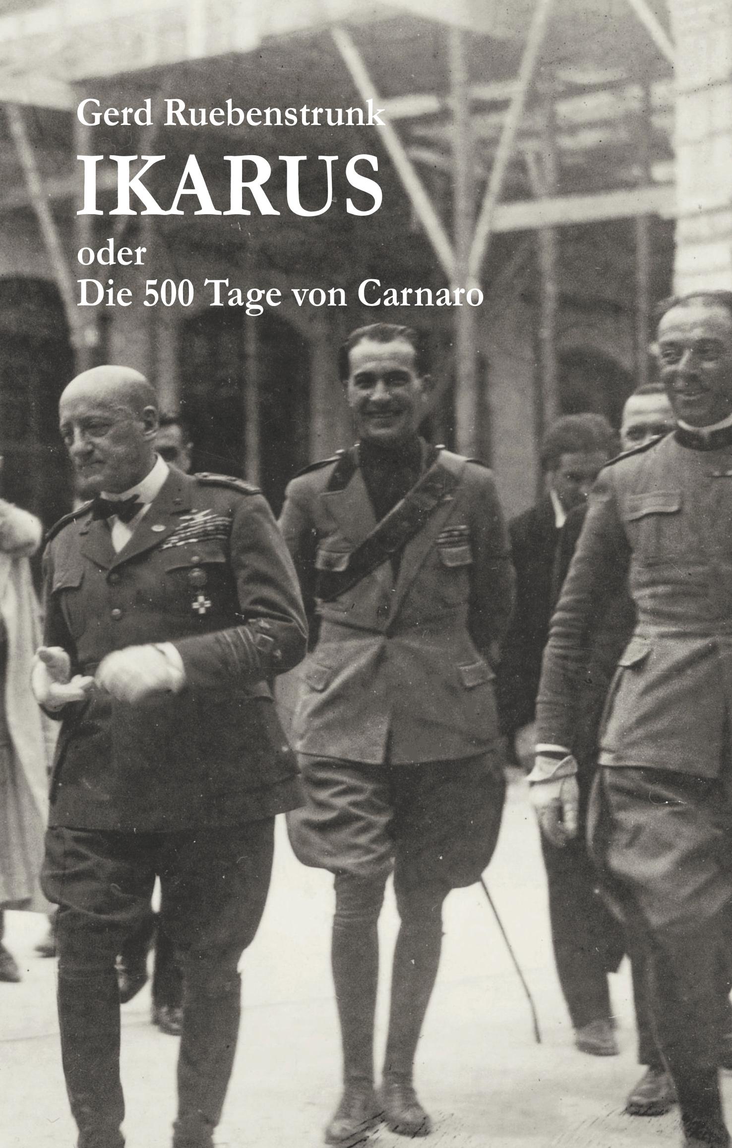 Cover: 9783749722419 | Ikarus oder Die 500 Tage von Carnaro | Gerd Ruebenstrunk | Buch | 2019