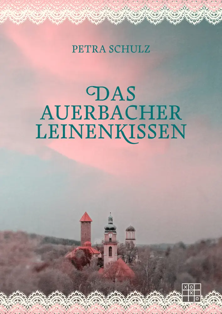 Cover: 9783967522419 | Das Auerbacher Leinenkissen | Petra Schulz | Taschenbuch | Deutsch