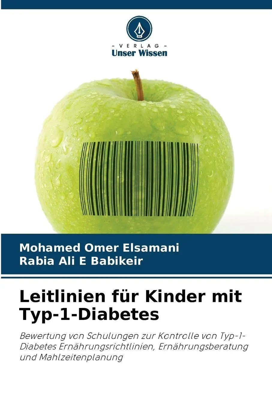 Cover: 9786208882419 | Leitlinien für Kinder mit Typ-1-Diabetes | Elsamani (u. a.) | Buch