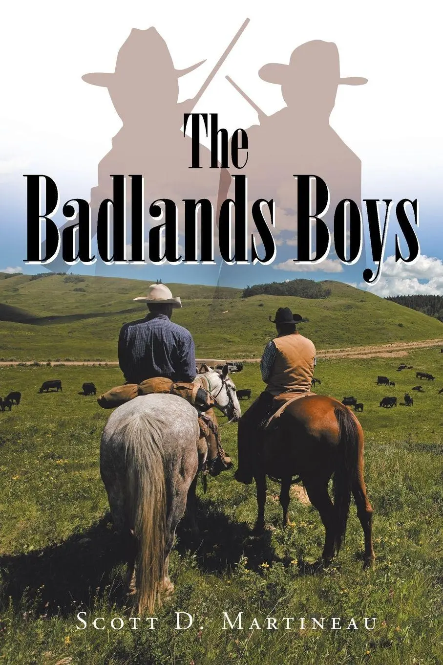 Cover: 9781647012519 | The Badlands Boys | Scott D. Martineau | Taschenbuch | Englisch | 2020