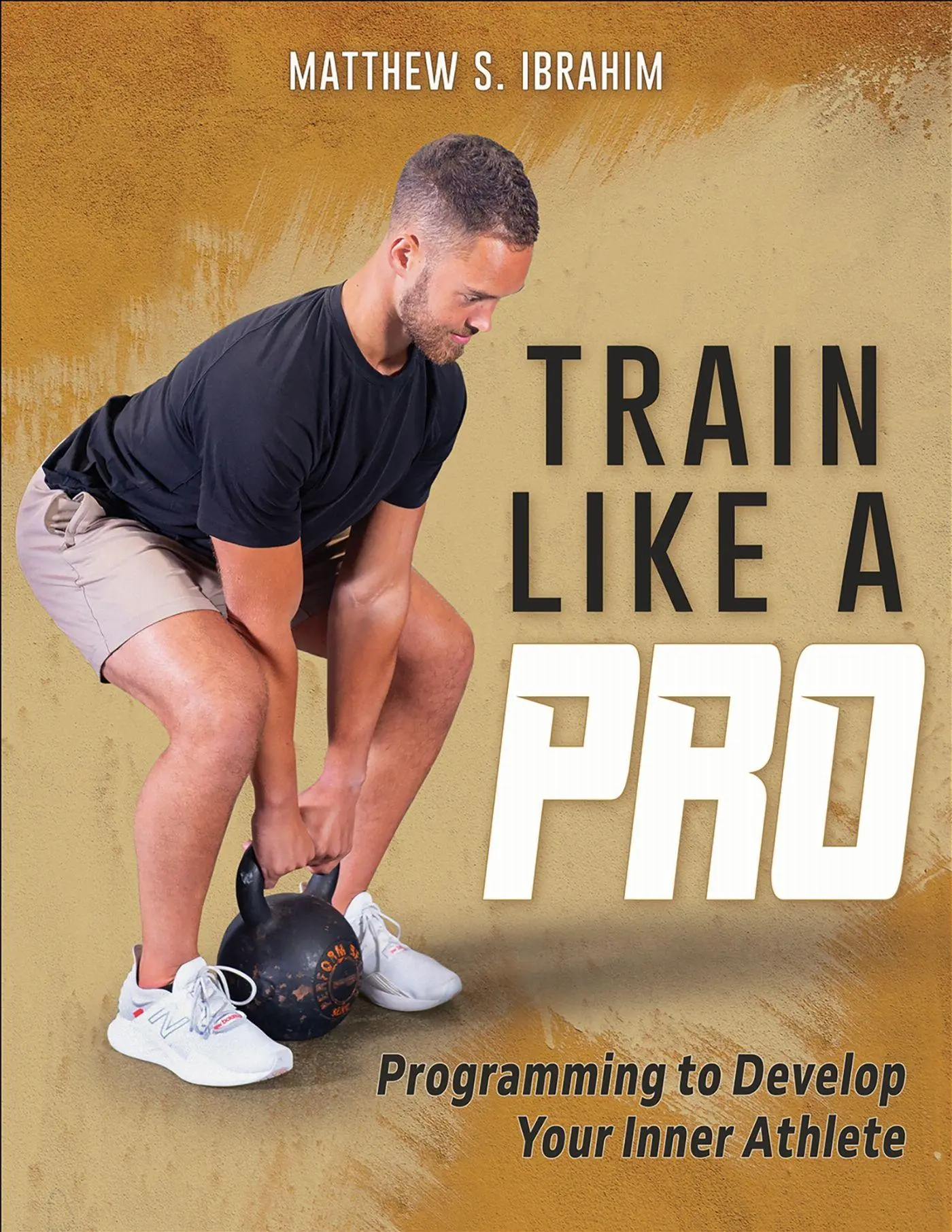 Cover: 9781718222519 | Train Like a Pro | Programming to Develop Your Inner Athlete | Ibrahim