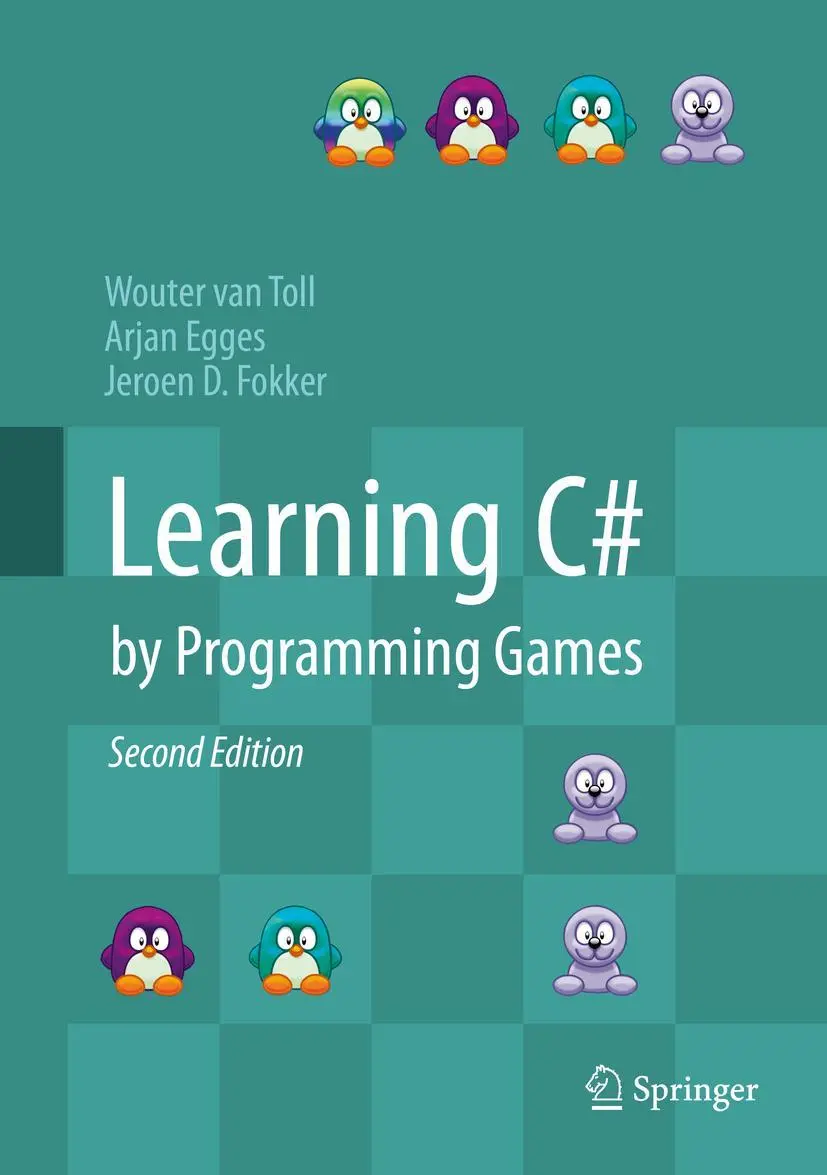 Cover: 9783662592519 | Learning C# by Programming Games | Wouter van Toll (u. a.) | Buch