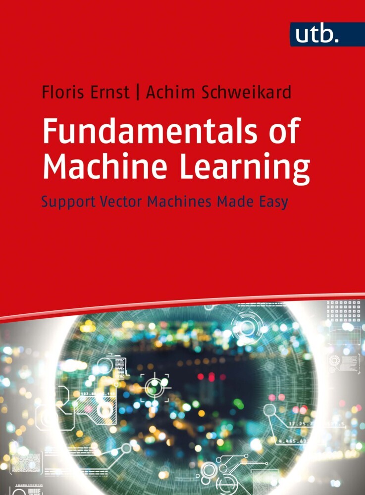 Cover: 9783825252519 | Fundamentals of Machine Learning | Support Vector Machines Made Easy