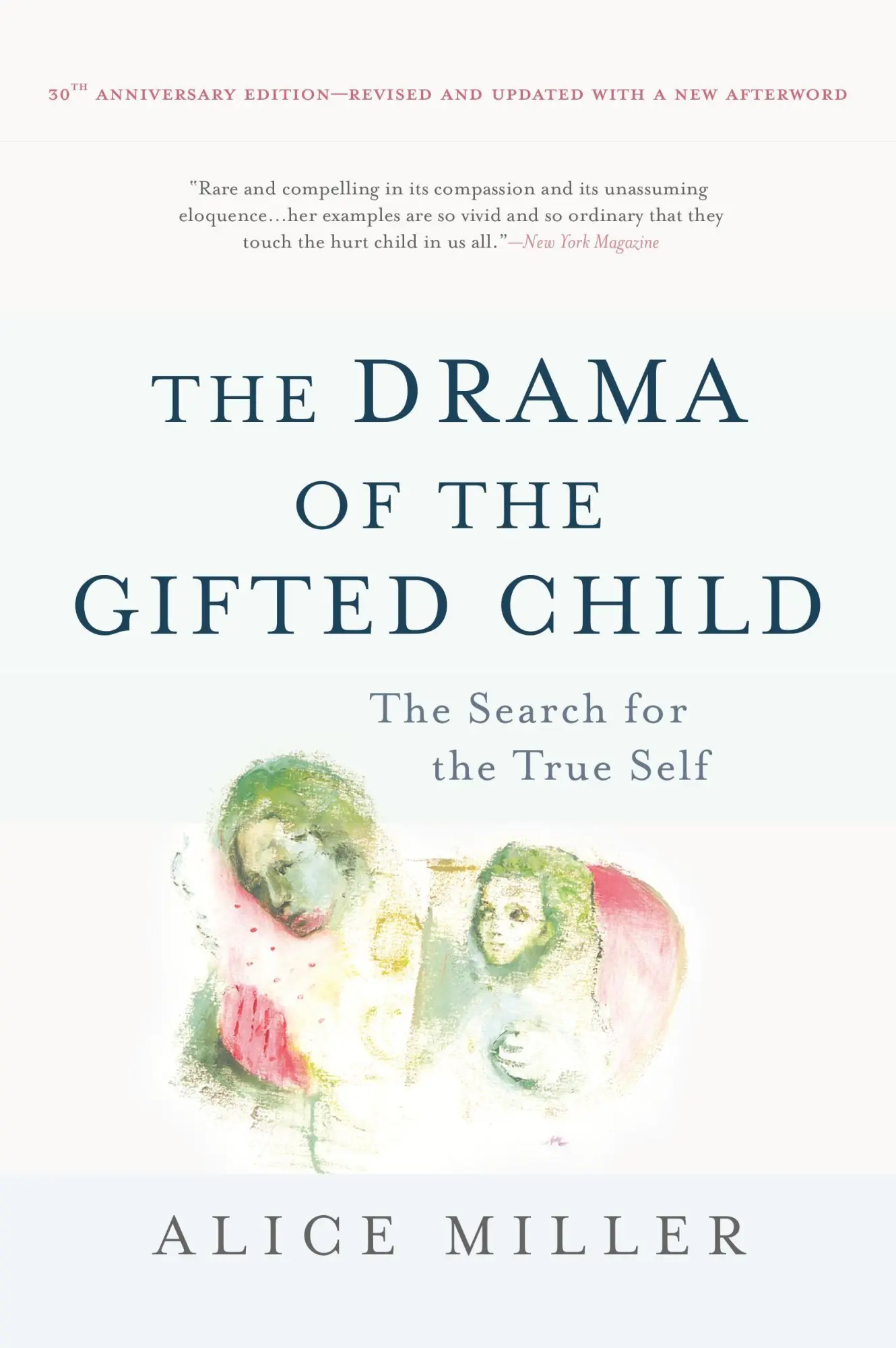 Cover: 9780465012619 | The Drama of the Gifted Child | The Search for the True Self | Miller