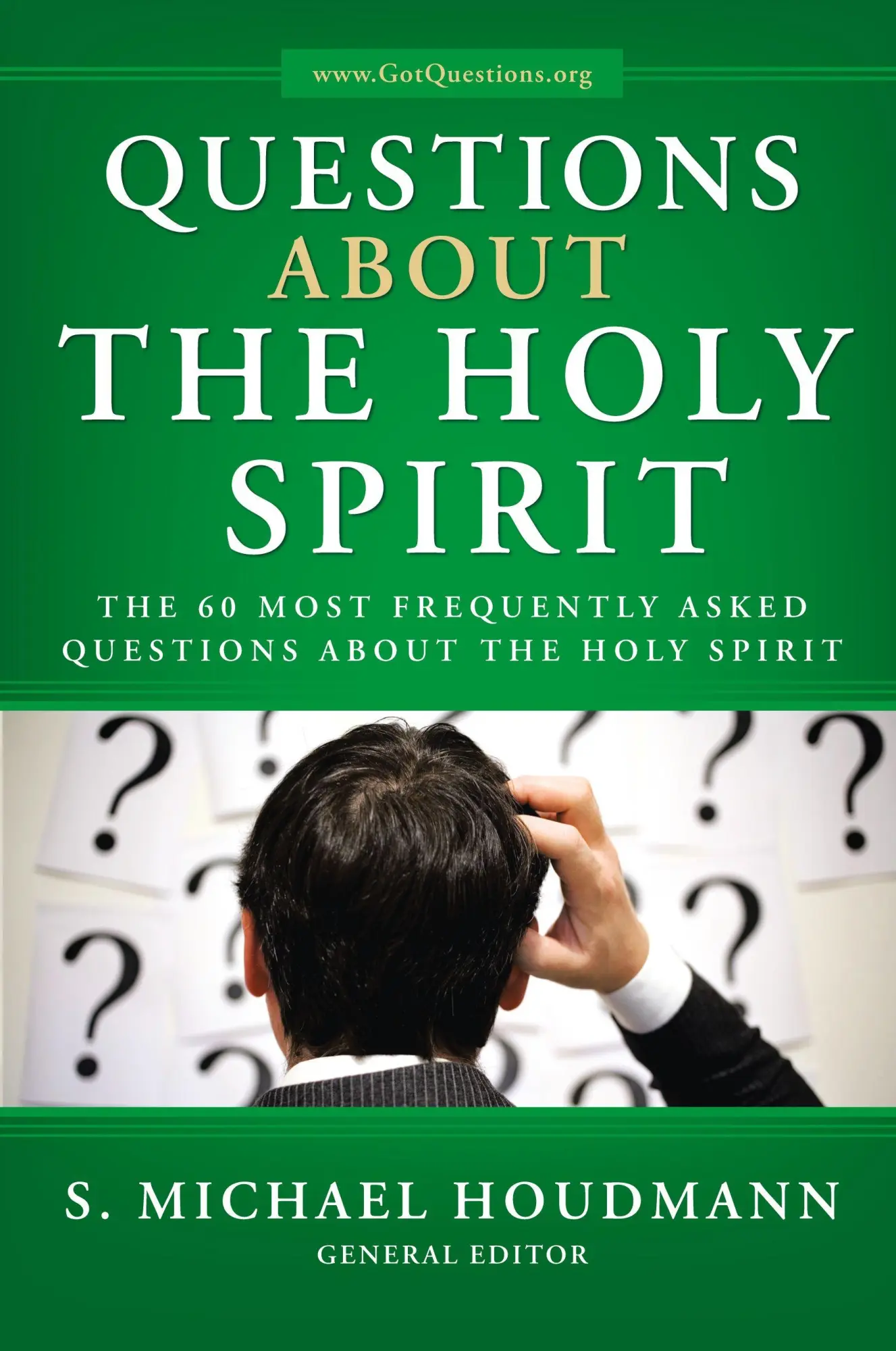 Cover: 9781490802619 | Questions about the Holy Spirit | S. Michael Houdmann General Editor