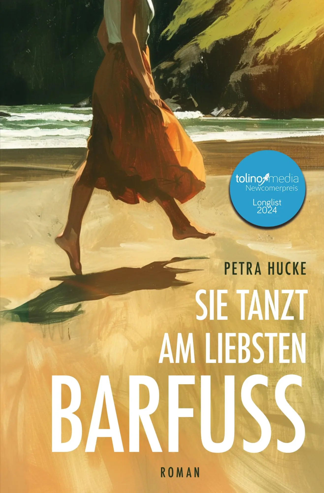 Cover: 9783759222619 | Sie tanzt am liebsten barfuß | Petra Hucke | Taschenbuch | 268 S.