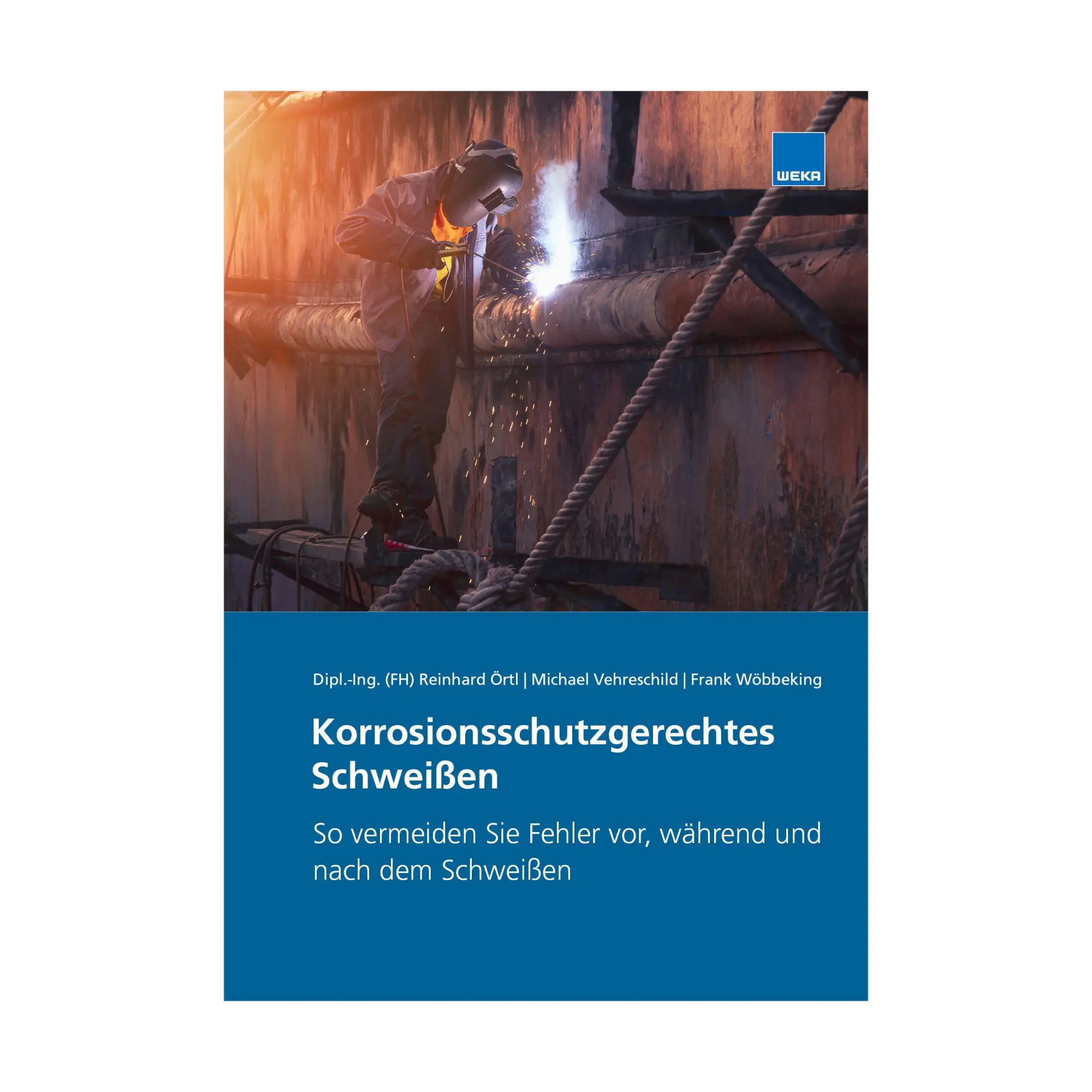 Cover: 9783811142619 | Korrosionsschutzgerechtes Schweißen | Taschenbuch | Deutsch | 2026