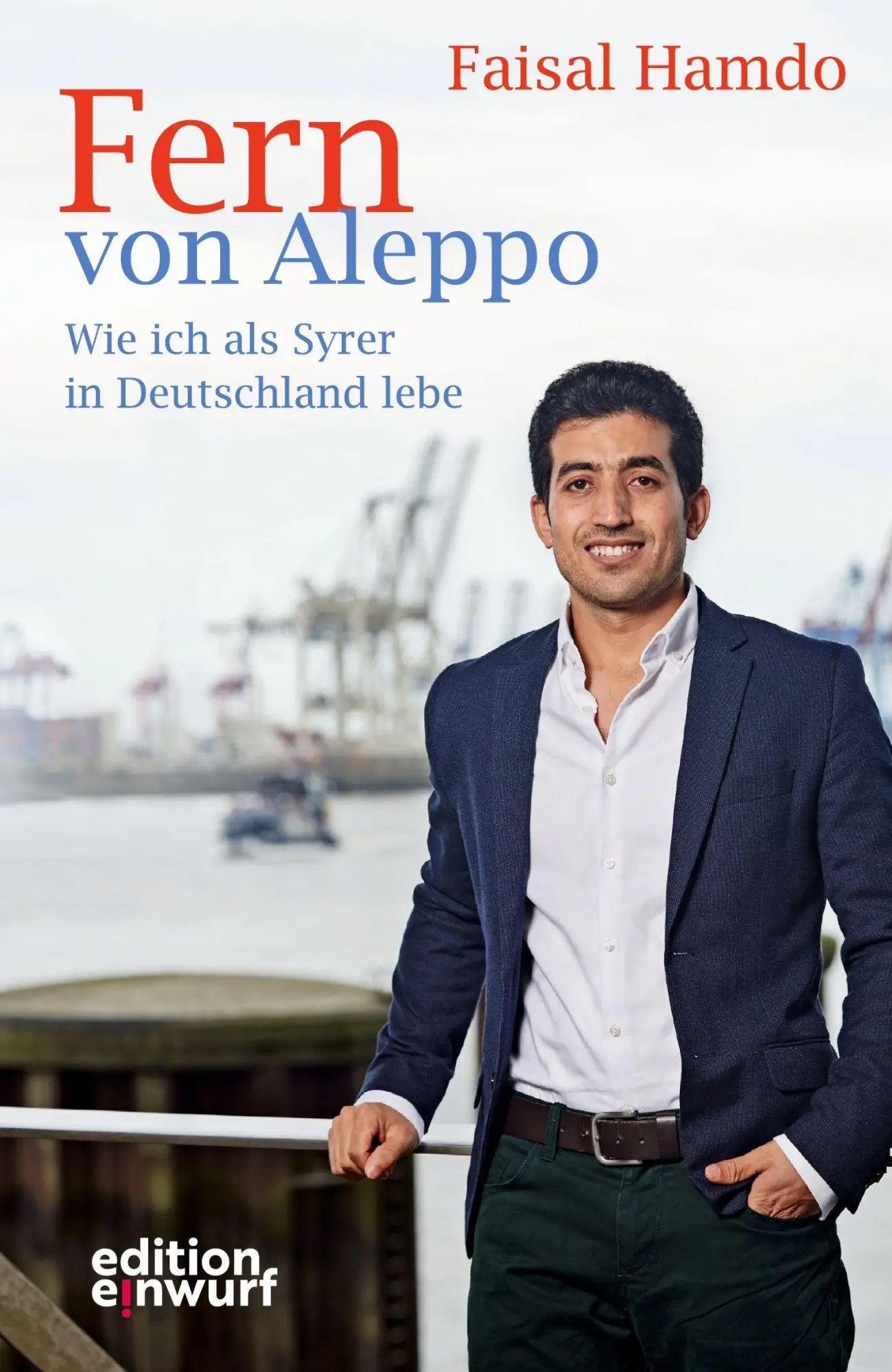 Cover: 9783896842619 | Fern von Aleppo | Wie ich als Syrer in Deutschland lebe | Faisal Hamdo