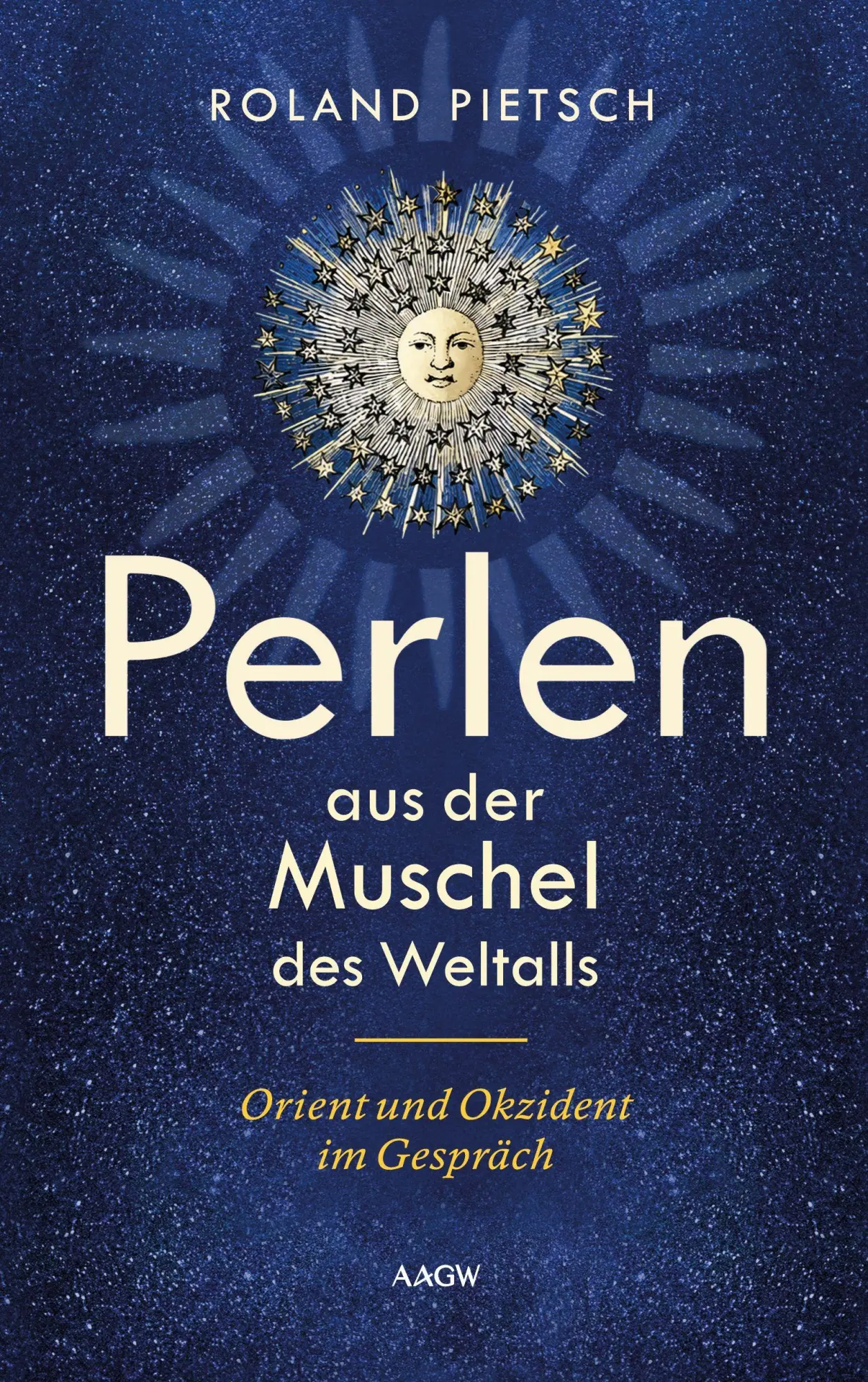 Cover: 9783937592619 | Perlen aus der Muschel des Weltalls | Orient und Okzident im Gespräch