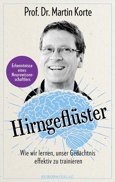 Cover: 9783958902619 | Hirngeflüster | Martin Korte | Buch | 216 S. | Deutsch | 2019