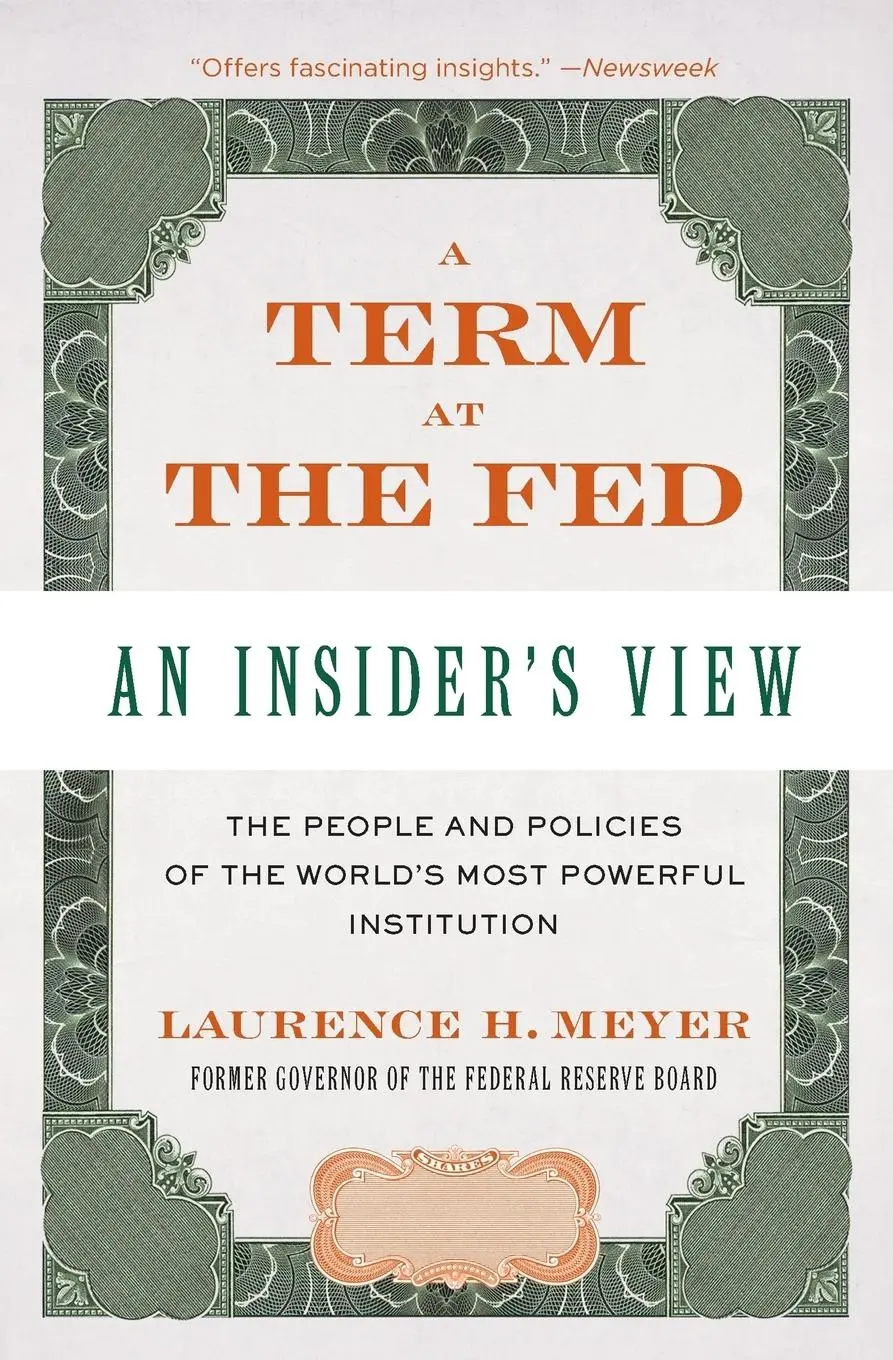 Cover: 9780060542719 | A Term at the Fed | An Insider's View | Laurence H Meyer | Taschenbuch