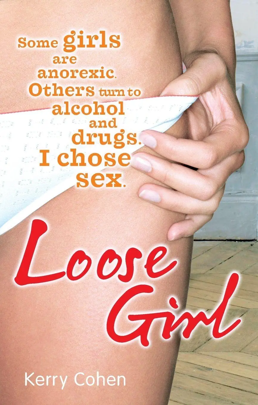 Cover: 9780091922719 | Loose Girl | Kerry Cohen | Taschenbuch | Englisch | 2008 | Ebury Press