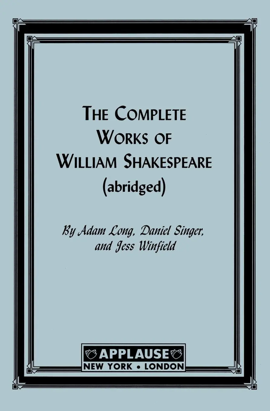 Cover: 9781557832719 | Complete Works Of William Shakespeare | Adam Long | Taschenbuch | 2000