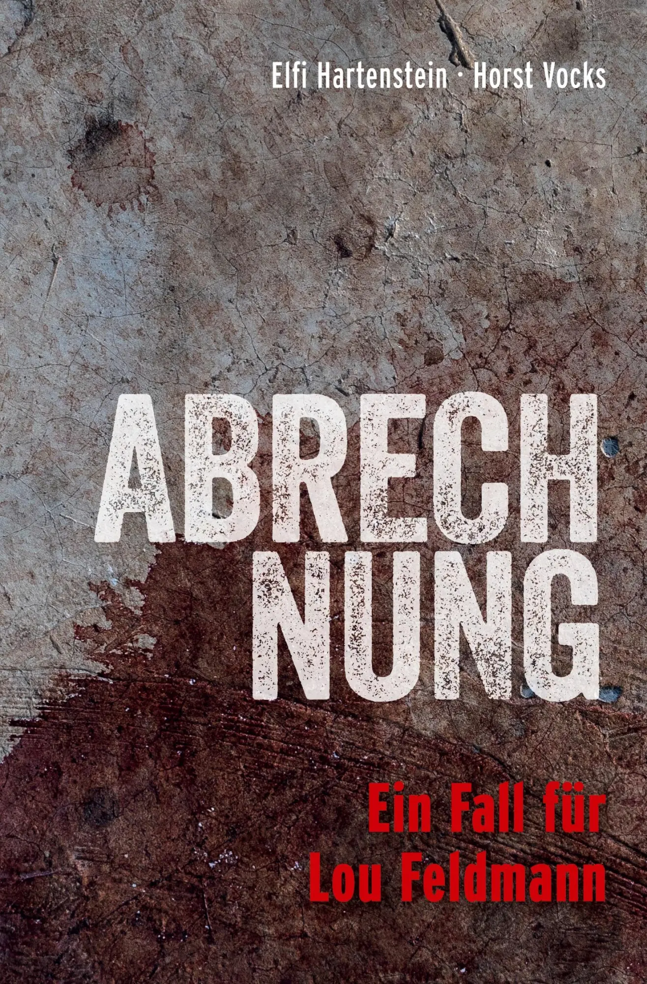 Cover: 9783759212719 | Abrechnung | Ein Fall für Lou Feldmann | Elfi Hartenstein (u. a.)