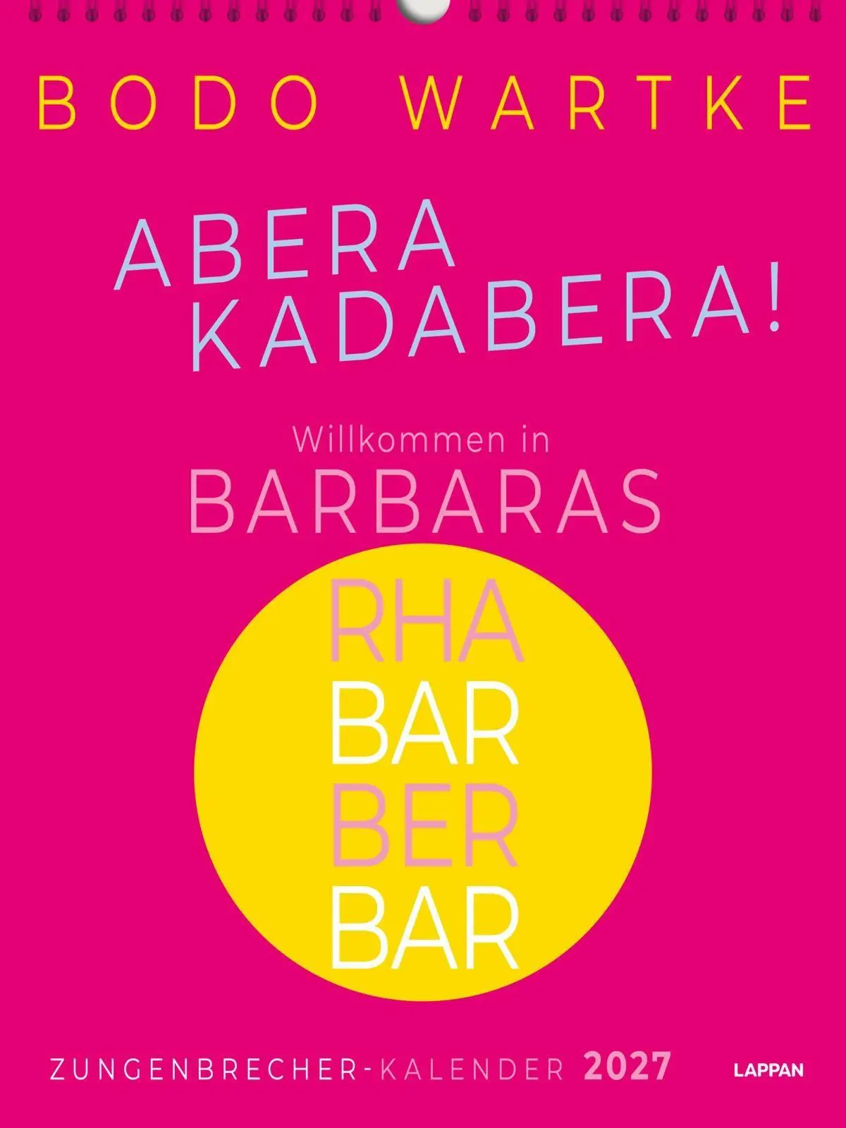 Cover: 9783830322719 | Zungenbrecher-Wandkalender 2027 - Abera kadabera! Willkommen in...