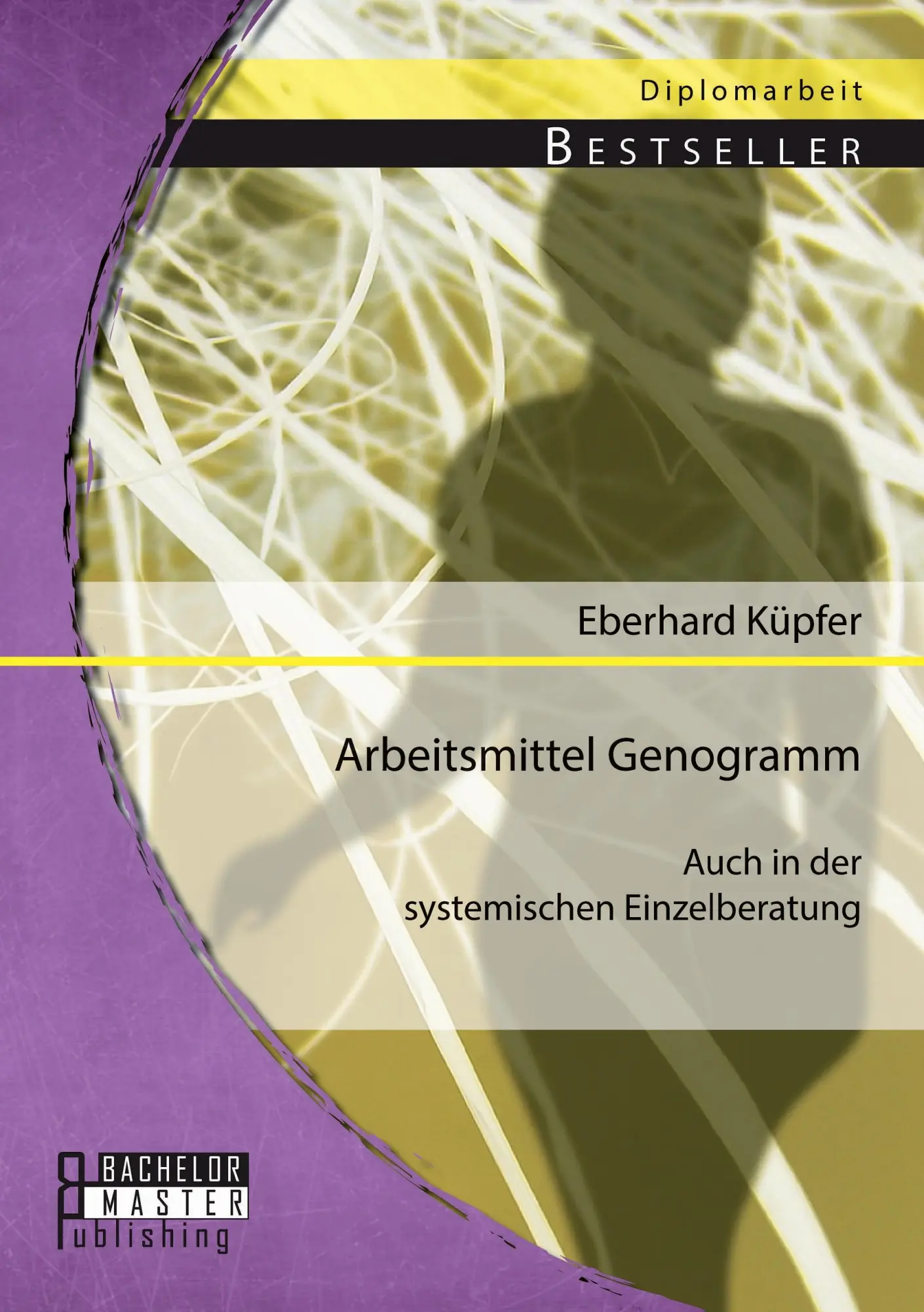 Cover: 9783956842719 | Arbeitsmittel Genogramm - auch in der systemischen Einzelberatung
