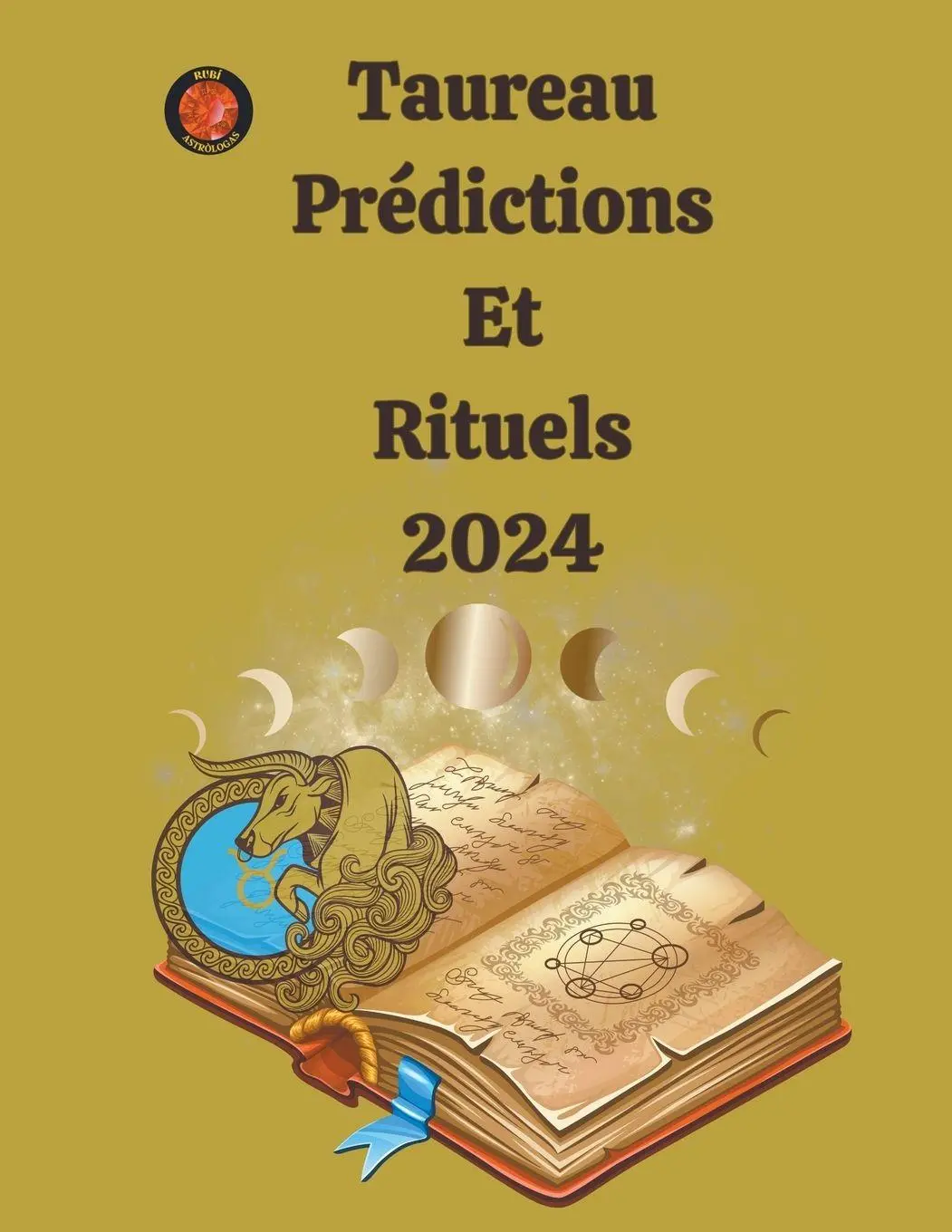 Cover: 9798223252719 | Taureau Prédictions Et Rituels 2024 | Alina A Rubi (u. a.) | Buch