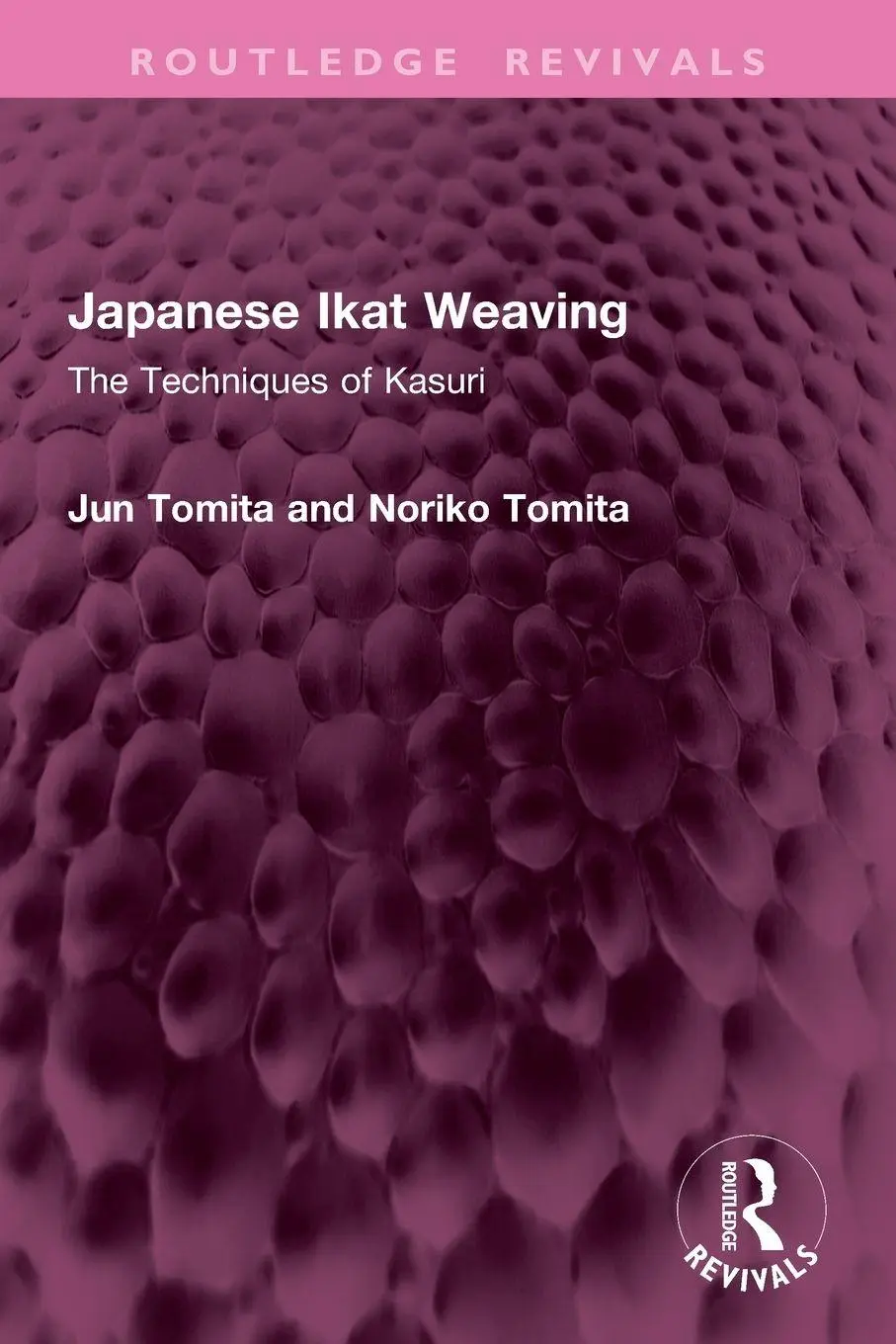 Cover: 9781032642819 | Japanese Ikat Weaving | The Techniques of Kasuri | Jun Tomita (u. a.)