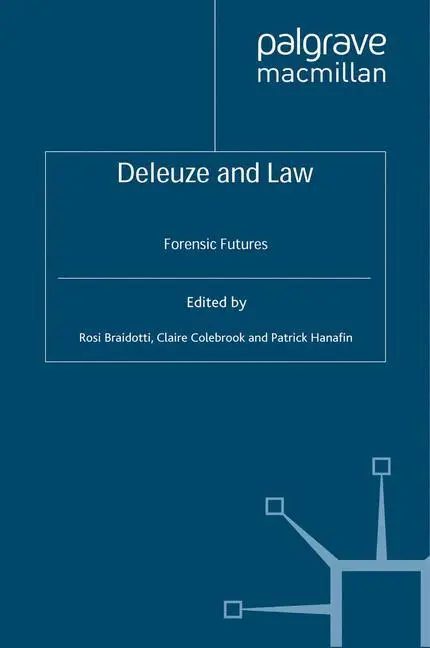 Cover: 9781349302819 | Deleuze and Law | Forensic Futures | Rosi Braidotti (u. a.) | Buch