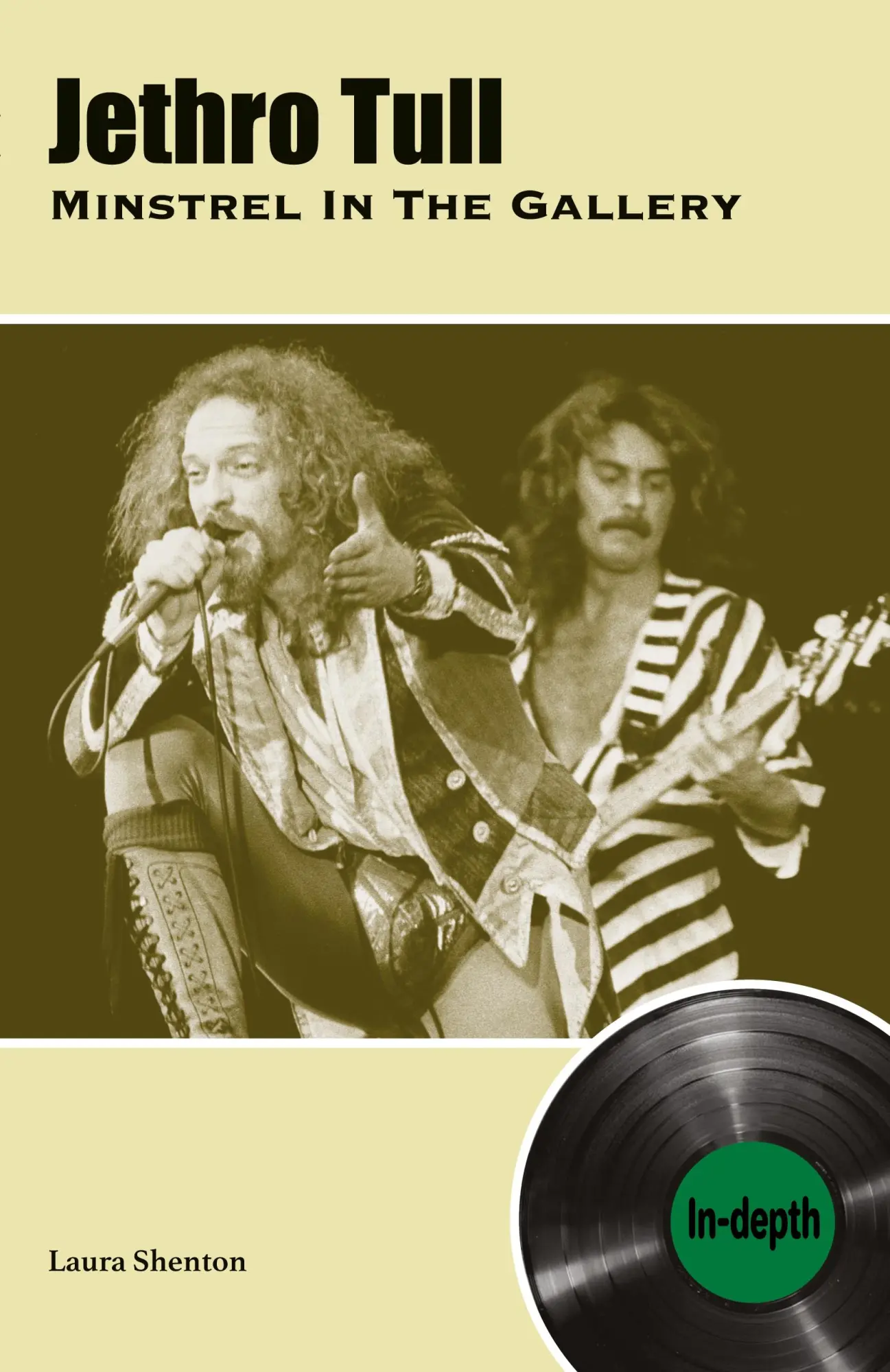 Cover: 9781912782819 | Jethro Tull Minstrel In The Gallery | In-depth | Laura Shenton | Buch
