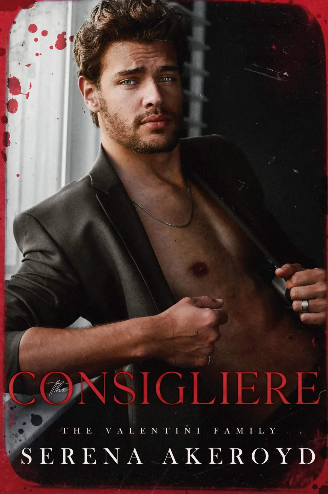 Cover: 9781915062819 | The Consigliere (The Valentini Family | Mafia Romance | Serena Akeroyd