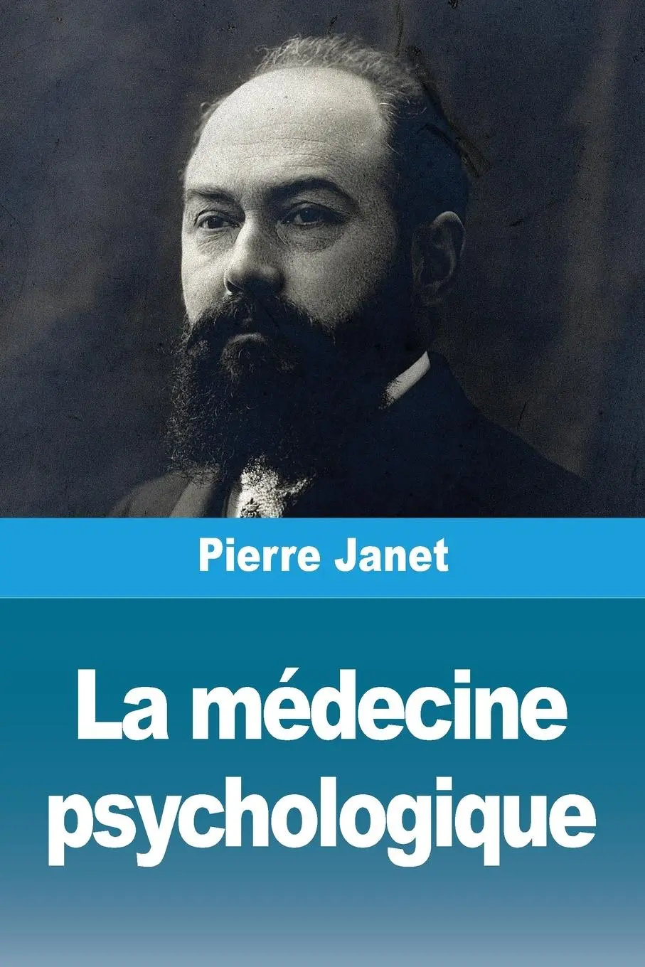 Cover: 9782379762819 | La médecine psychologique | Pierre Janet | Taschenbuch | Französisch