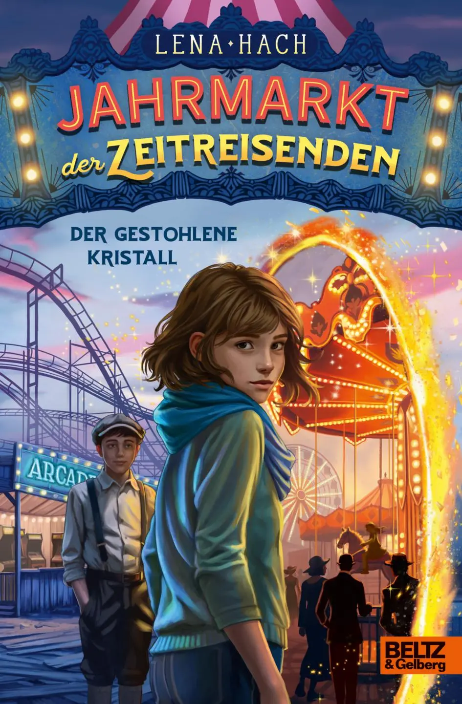Cover: 9783407752819 | Jahrmarkt der Zeitreisenden - Der gestohlene Kristall | Band 1 | Hach