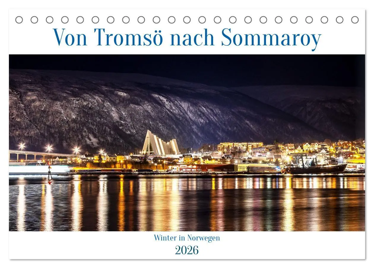 Cover: 9783457492819 | Von Tromsö nach Sommaroy - Winter in Norwegen (Tischkalender 2026...