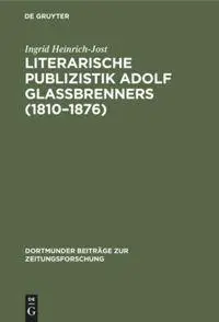 Cover: 9783598212819 | Literarische Publizistik Adolf Glaßbrenners (1810-1876) | Buch | 1980