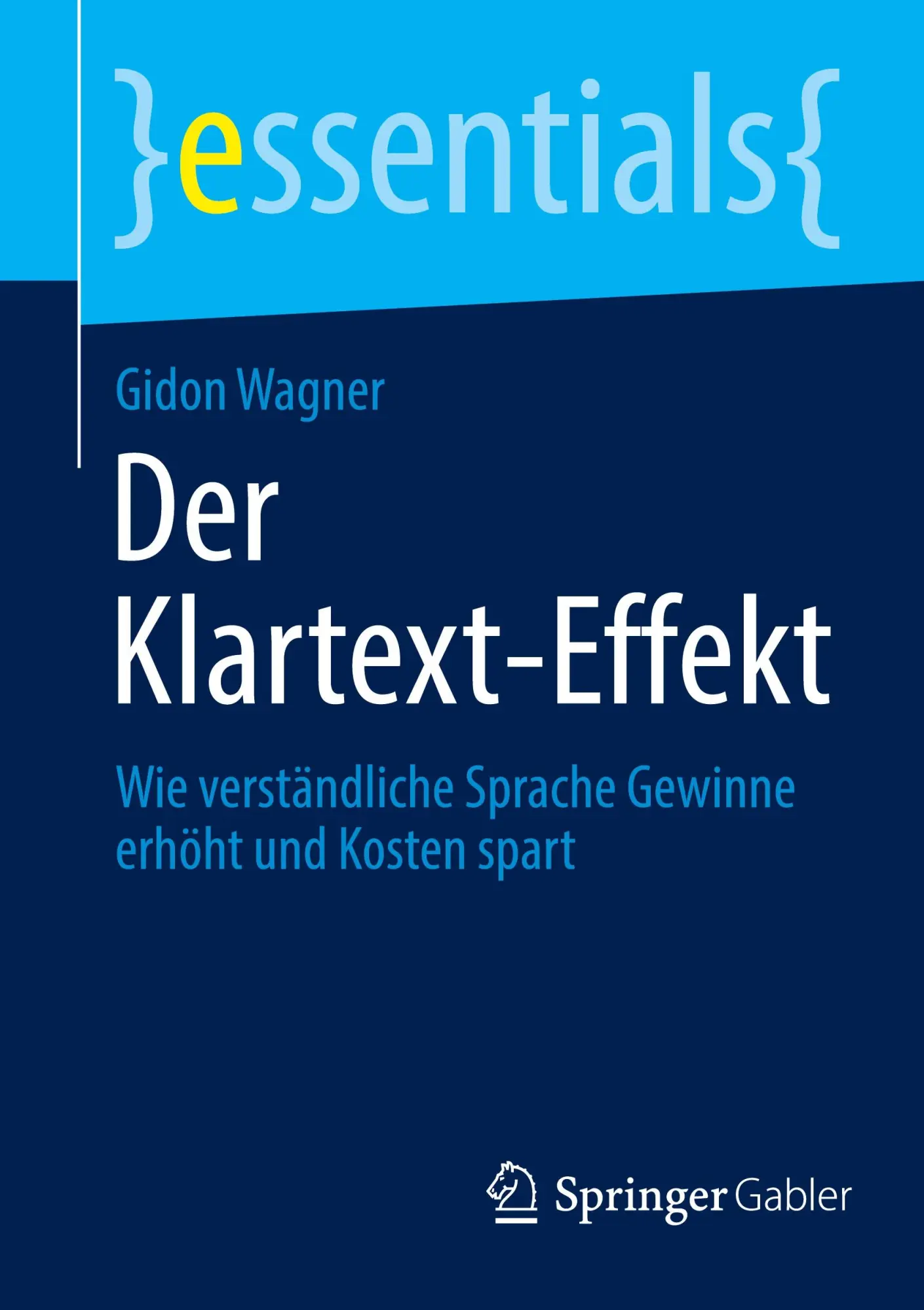Cover: 9783658462819 | Der Klartext-Effekt | Gidon Wagner | Taschenbuch | x | Deutsch | 2024