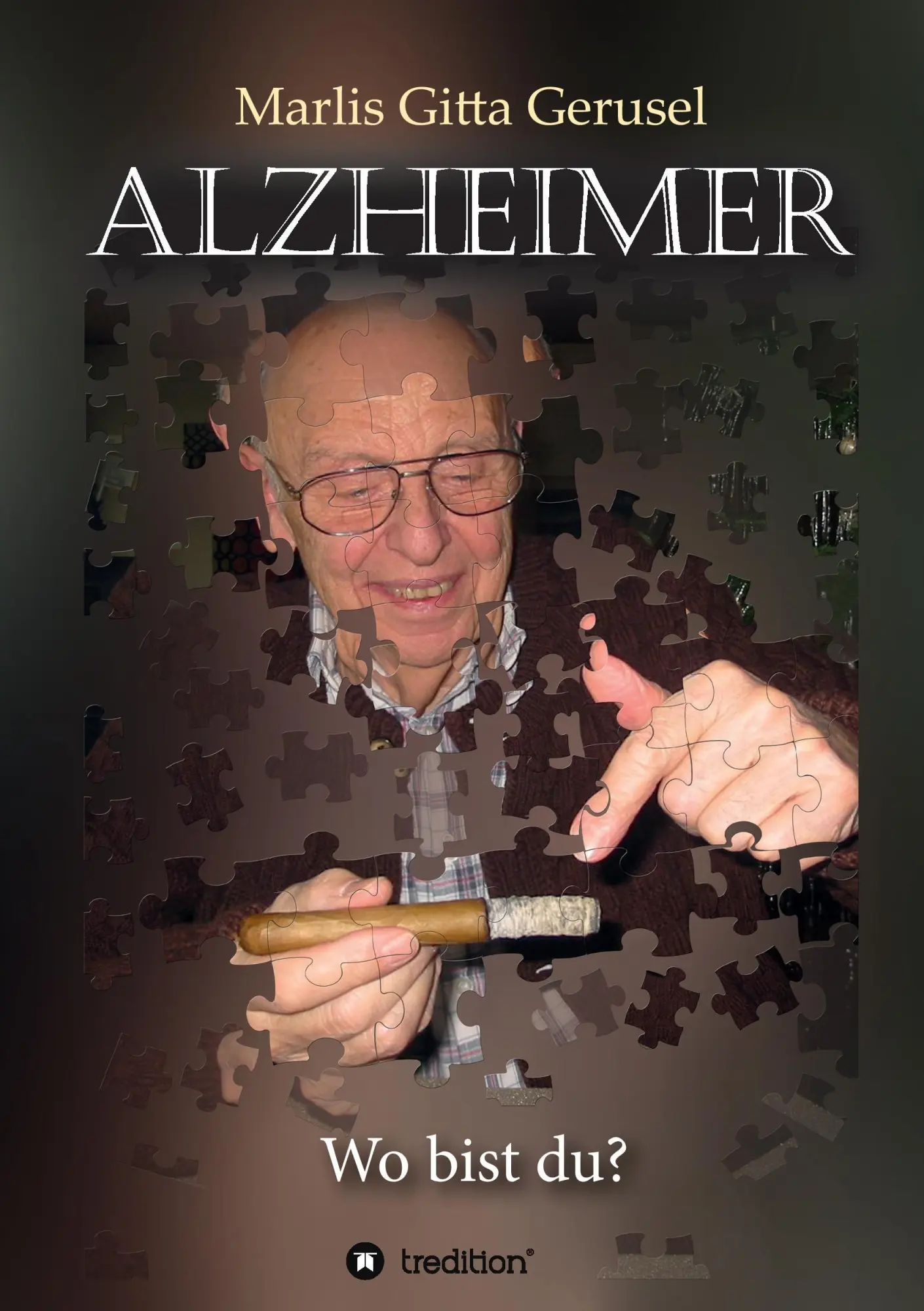 Cover: 9783734522819 | Alzheimer | Wo bist du? | Marlis Gitta Gerusel | Taschenbuch | 156 S.