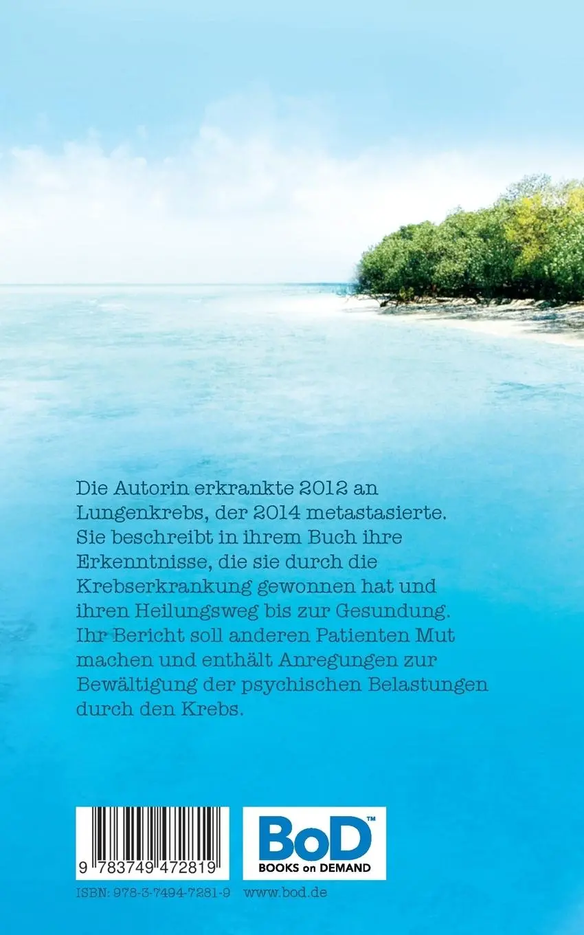 Rückseite: 9783749472819 | Ich schwamm dem Krebs davon | Eine Heilungsgeschichte | Marquardt