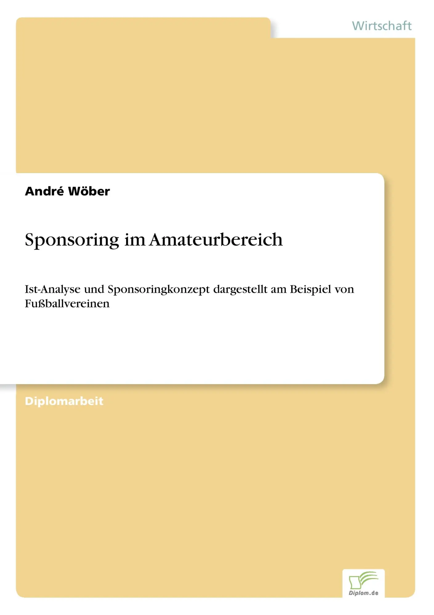 Cover: 9783838642819 | Sponsoring im Amateurbereich | André Wöber | Taschenbuch | 136 S.