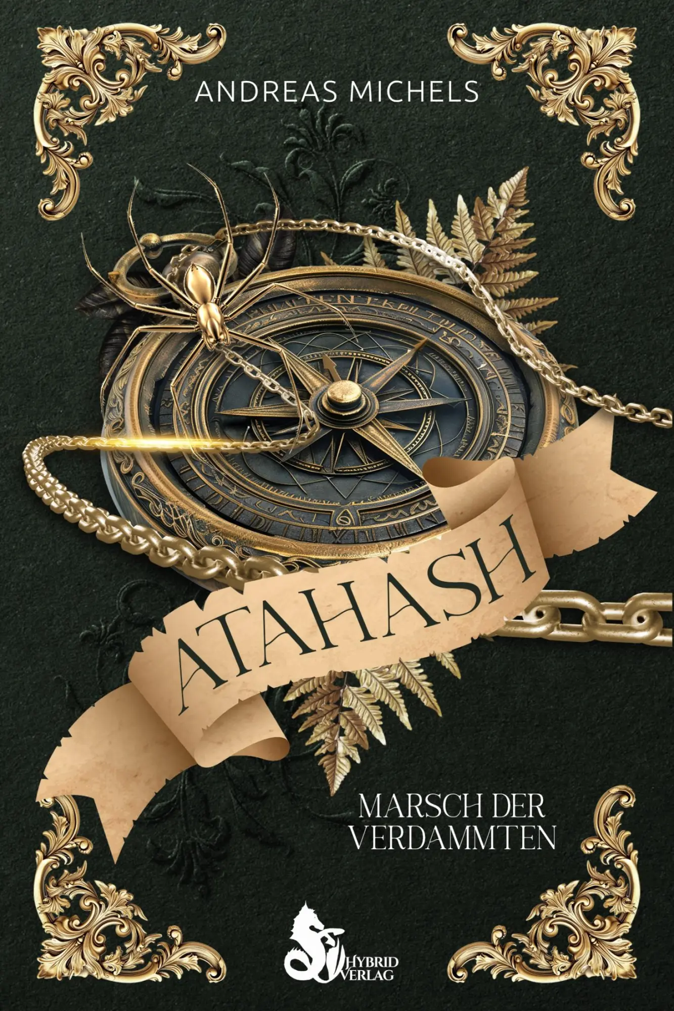 Cover: 9783967412819 | Atahash | Marsch der Verdammten | Andreas Michels | Taschenbuch | 2025