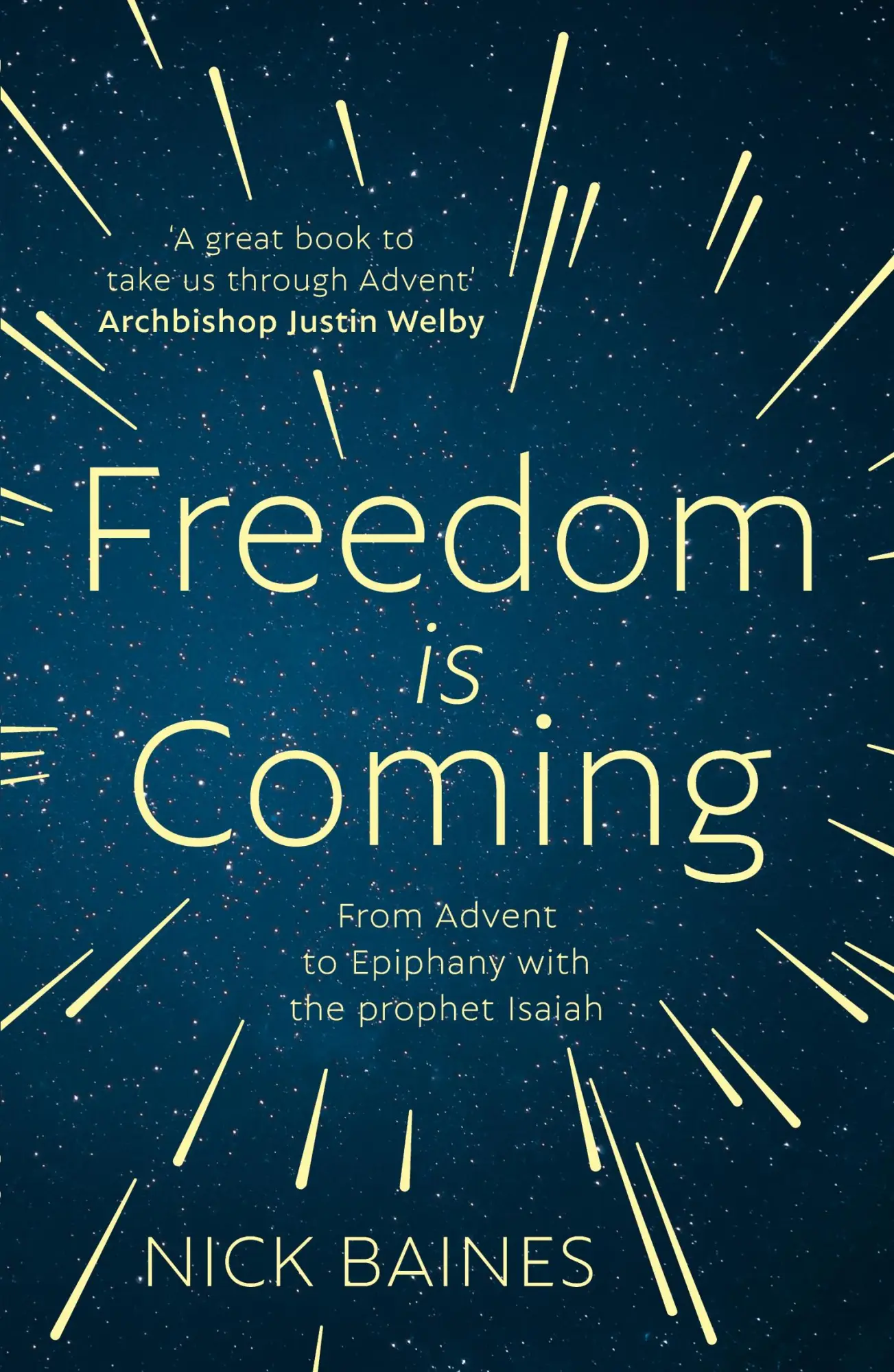 Cover: 9780281082919 | Freedom is Coming | From Advent to Epiphany with the Prophet Isaiah