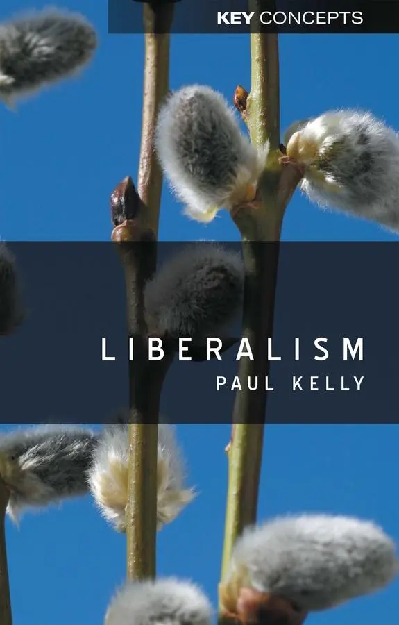 Cover: 9780745632919 | Liberalism | Paul Kelly | Taschenbuch | Englisch | 2004 | Polity Press