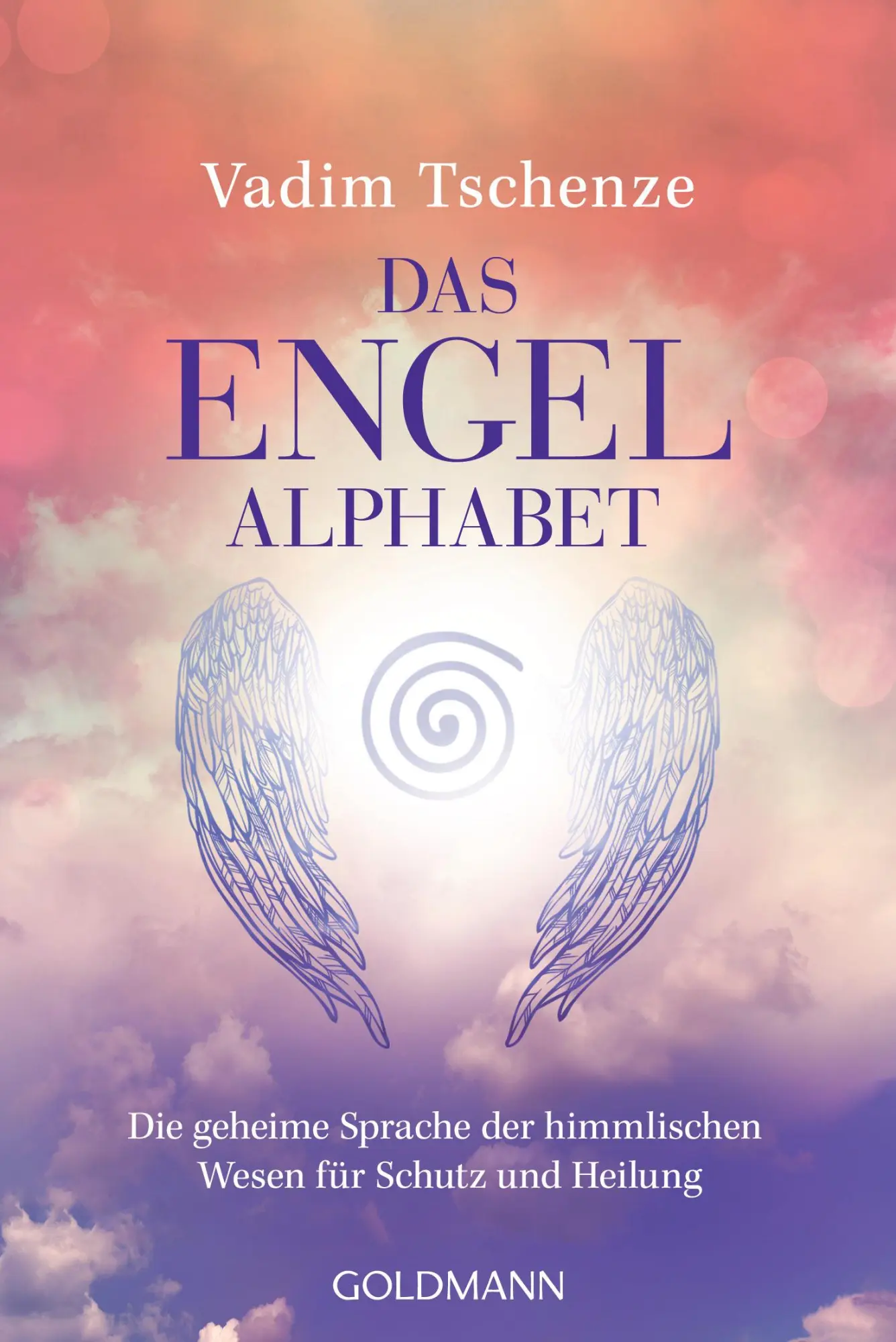 Cover: 9783442222919 | Das Engel-Alphabet | Vadim Tschenze | Taschenbuch | 472 S. | Deutsch