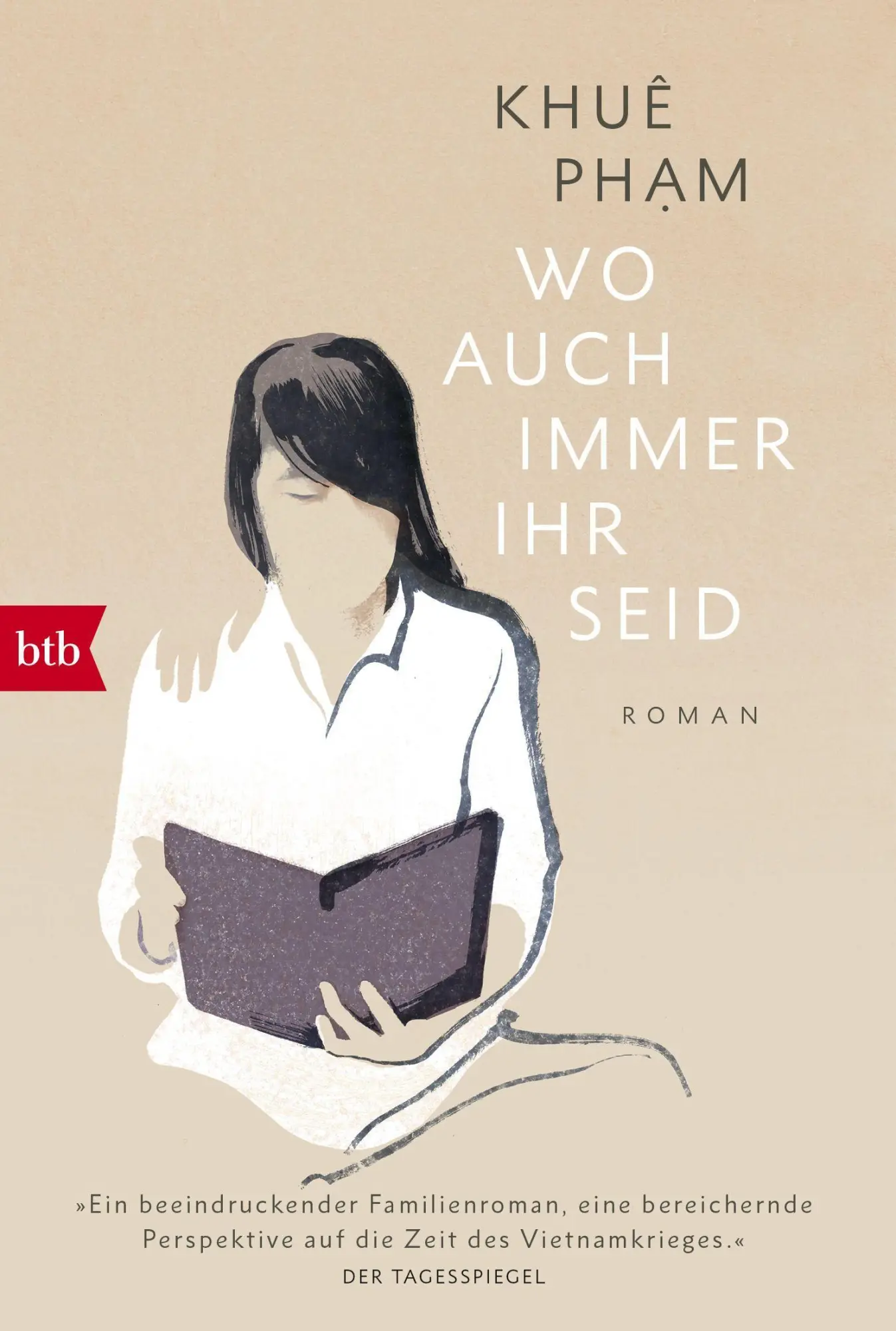 Cover: 9783442772919 | Wo auch immer ihr seid | Roman | Khuê Pham | Taschenbuch | 304 S.