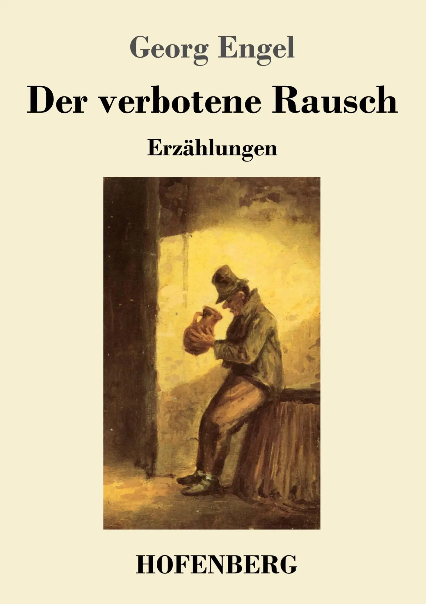 Cover: 9783743732919 | Der verbotene Rausch | Erzählungen | Georg Engel | Taschenbuch | 2019